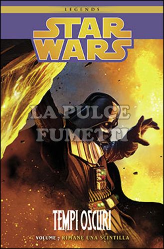 100% PANINI COMICS - STAR WARS - TEMPI OSCURI 7: RIMANE UNA SCINTILLA - LEGENDS